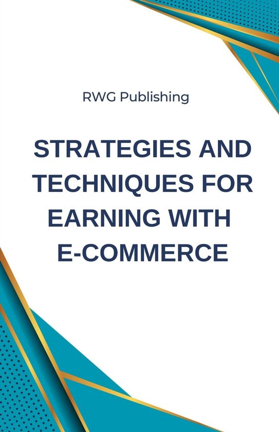 Strategies and Techniques for Earning with E-commerce - cover
