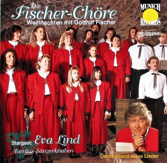 Die Fischer-Chöre, Eva Lind, Aurelius Sängerknaben – Weihnachten Mit Gotthilf Fischer