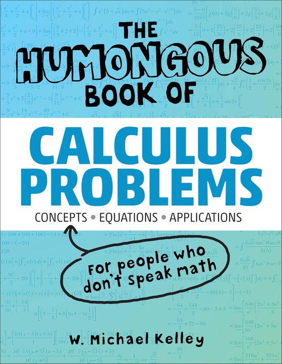 ISBN The Humongous Book of Calculus Problems, Livre broché, 576 pages