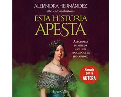 Esta historia apesta. Anécdotas de mierda que han marcado a la humanidad