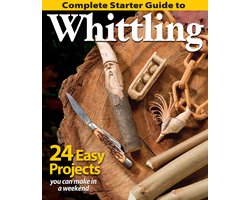 Complete Starter Guide to Whittling