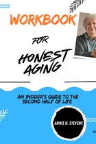 Workbooks - Workbook For Honest Aging