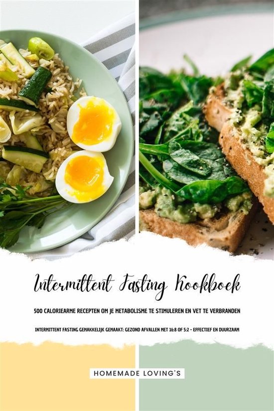 INTERMITTENT FASTING KOOKBOEK - 500 Caloriearme Recepten om  ... - cover