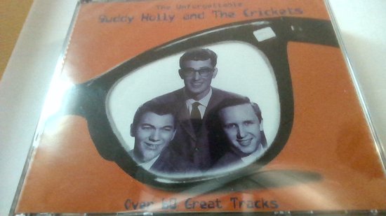 CD-hoes met de titel 'The Unforgettable Buddy Holly and The Crickets', met drie mannen op de voorkant. Over 60 Great Tracks.