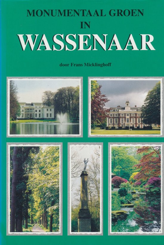 Foto: Monumentaal groen in wassenaar en omgeving