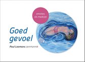 Stressontknoping - Goed gevoel