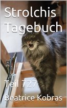 Strolchis Tagebuch 727 - Strolchis Tagebuch - Teil 727