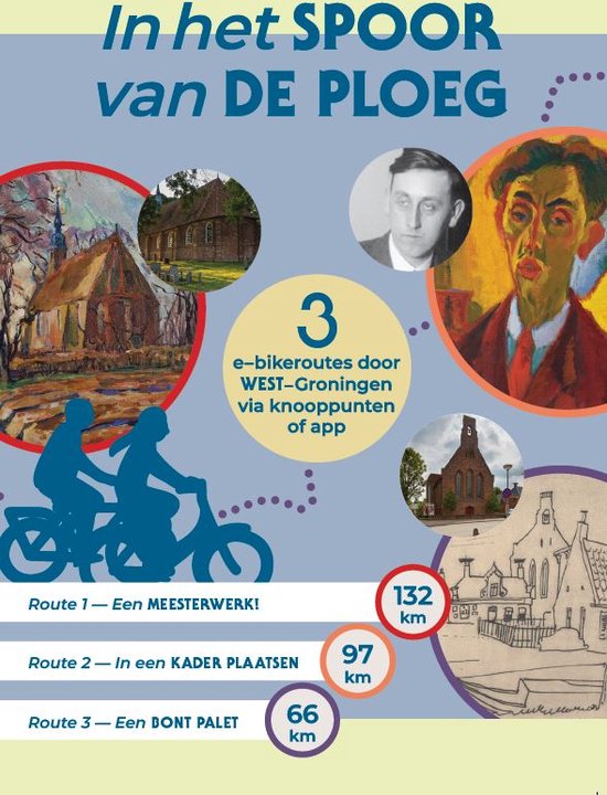 Fietsroutes: Routeboekje In het Spoor van De Ploeg - West Gr ... - cover