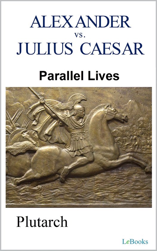 Parallel Lives: Alexander vs Julius Caesar - cover