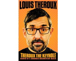 Theroux the Keyhole