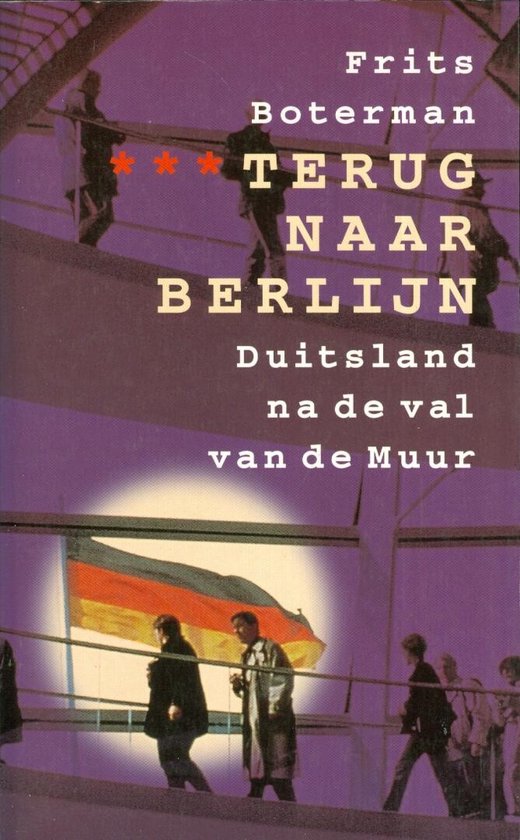 Boekcover met de titel 'Terug Naar Berlijn', een Duitse vlag en mensen op een loopbrug.