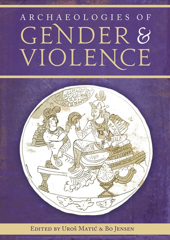 Archaeologies of Gender and Violence - cover