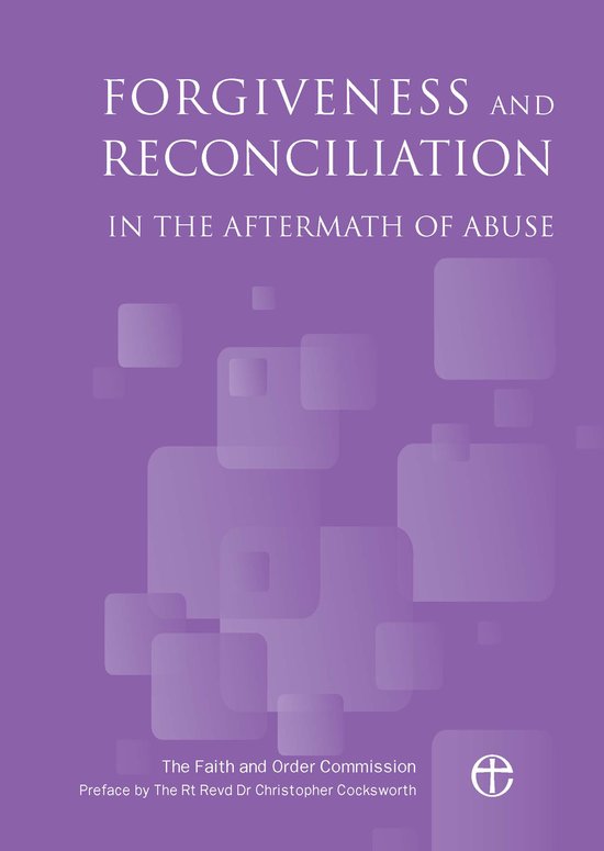 Forgiveness and Reconciliation in the Aftermath of Abuse - cover