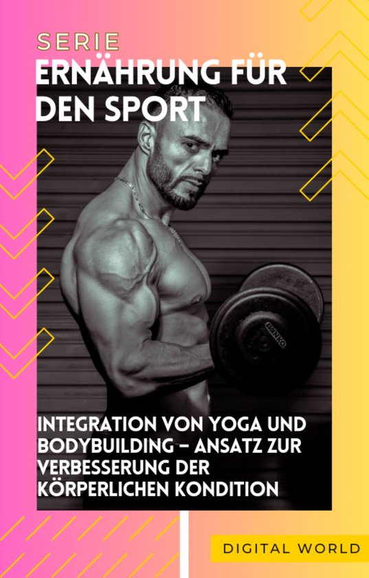 Integration von Yoga und Bodybuilding – Ansatz zur Verbess ... - cover