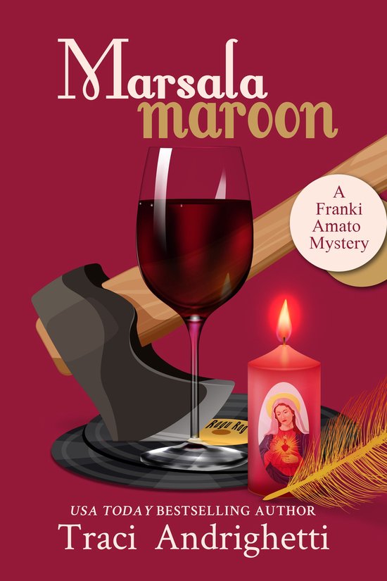 Franki Amato Mysteries - Marsala Maroon - cover