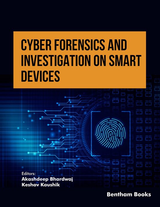 Cyber Forensics and Investigation on Smart Devices - cover