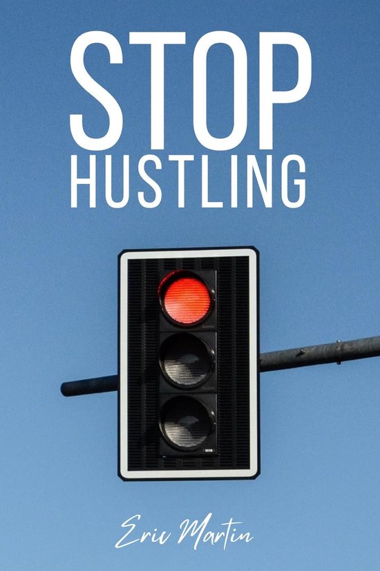Stop Hustling - cover