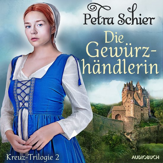 Die Gewürzhändlerin - Kreuz-Trilogie 2 - cover