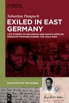 Dialectics of the Global18- Exiled in East Germany