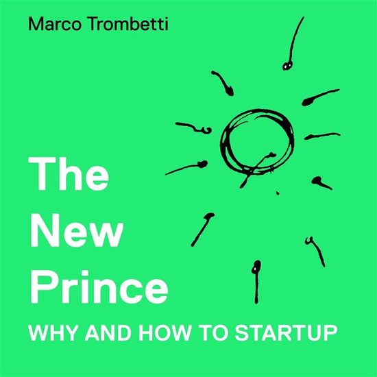 The New Prince - Why and How to Startup - cover