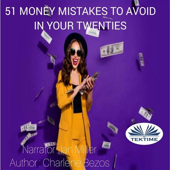 51 Money Mistakes To Avoid In Your Twenties. - cover
