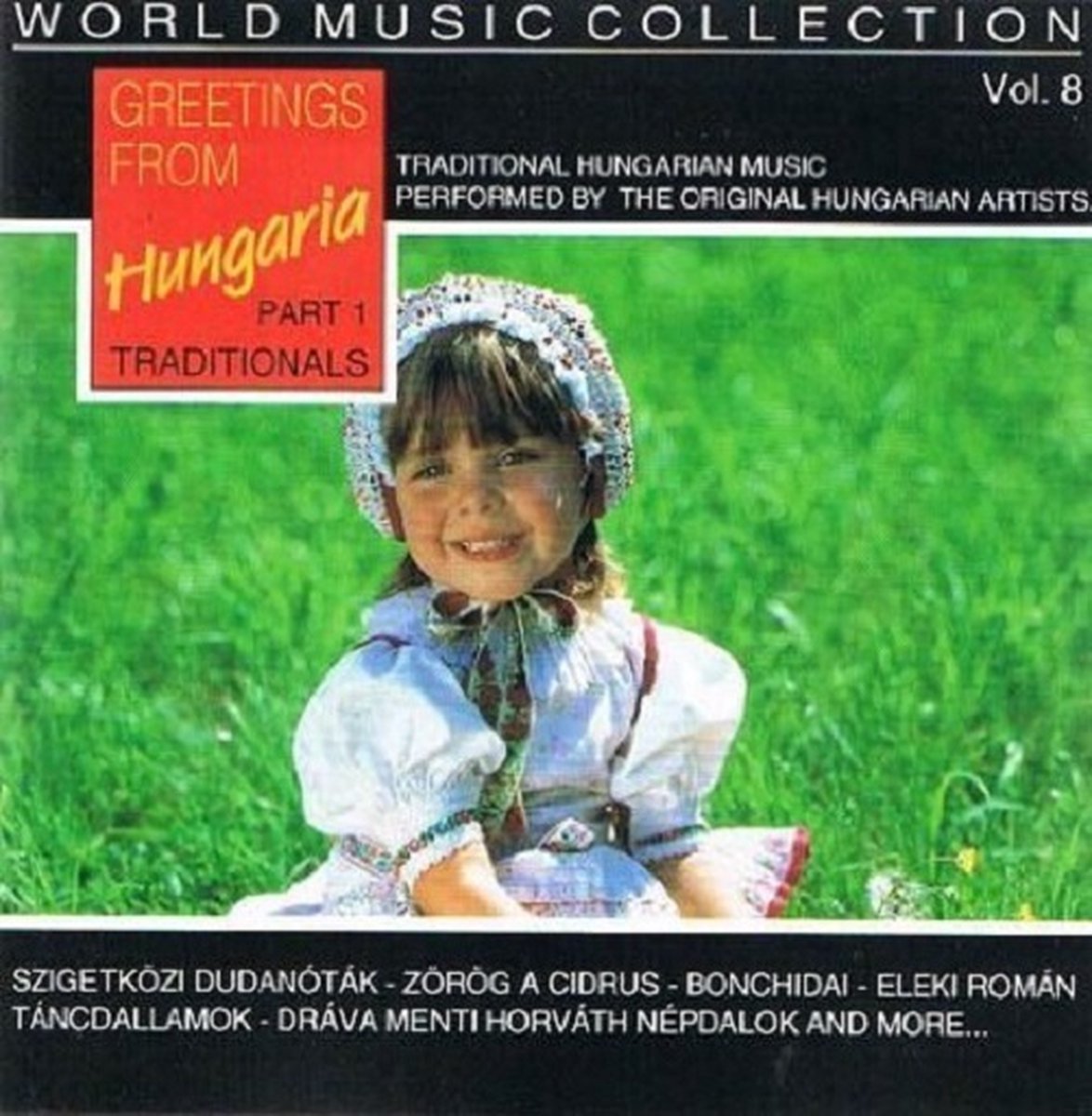 Greetings from Hungaria, Part 1 Traditionals