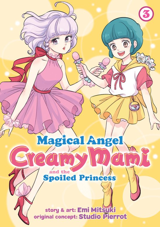 Magical Angel Creamy Mami and the Spoiled Princess- Magical  ... - cover