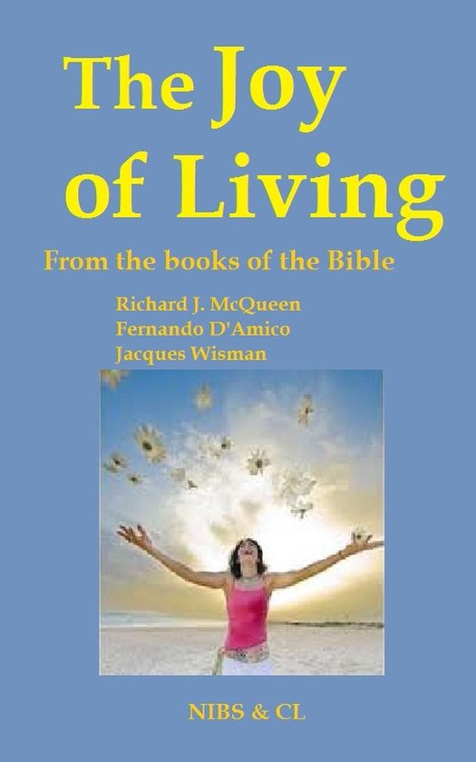 The Joy of Living - From the books of the Bible - cover