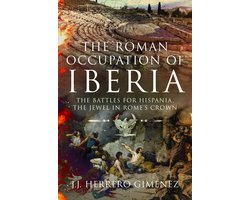The Roman Occupation of Iberia