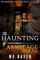 Shadows in the Past 2 - The Haunting of Armitage House