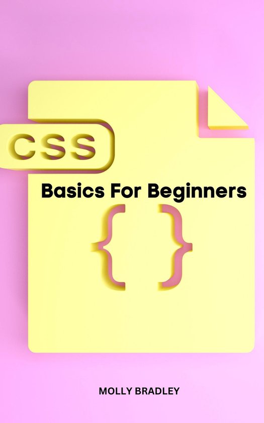 CSS Basics For Beginners (ebook), Molly Bradley | 1230006441210 ...