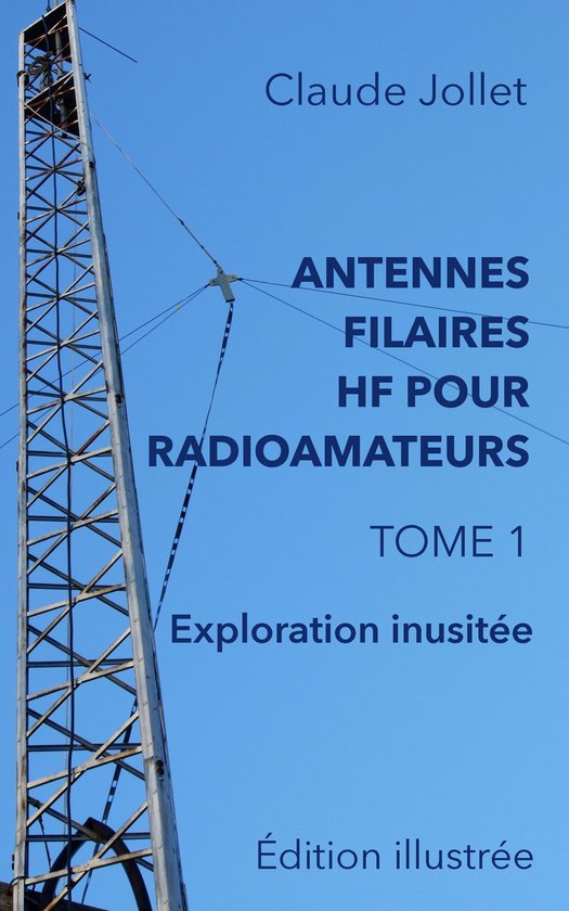 ANTENNES FILAIRES HF POUR RADIOAMATEURS 1 - ANTENNES FILAIRE ... - cover