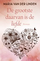 Romanserie - De grootste daarvan is de liefde