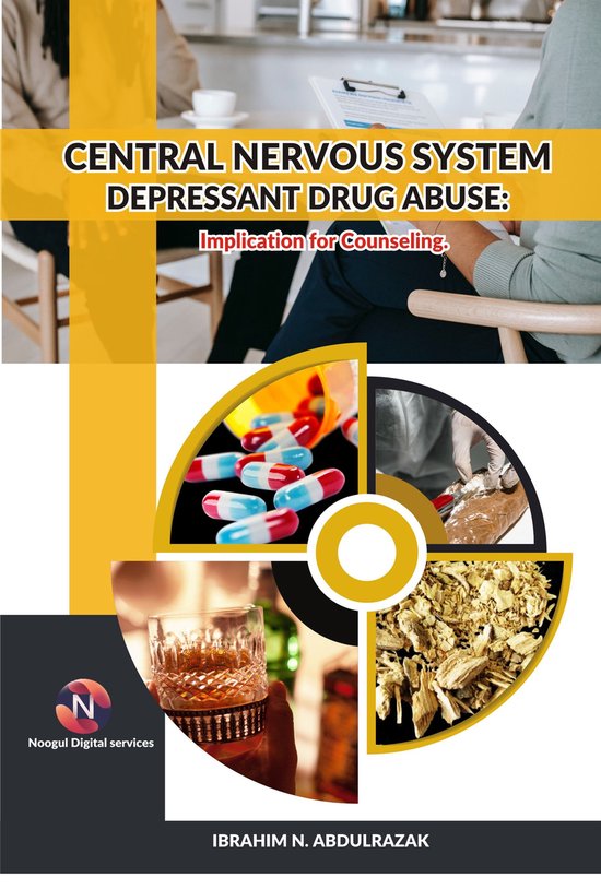 Central Nervous System Depressant Drug Abuse And Addiction: - cover