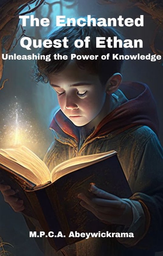 The Enchanted Quest of Ethan