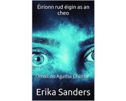 Ómós do Agatha Christie - Éiríonn rud éigin as an cheo