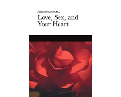 Love, Sex, and Your Heart