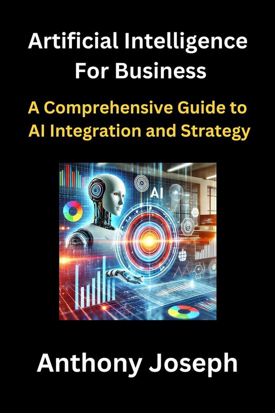 Series 1 - Artificial Intelligence For Business - A Comprehensive Guide ...
