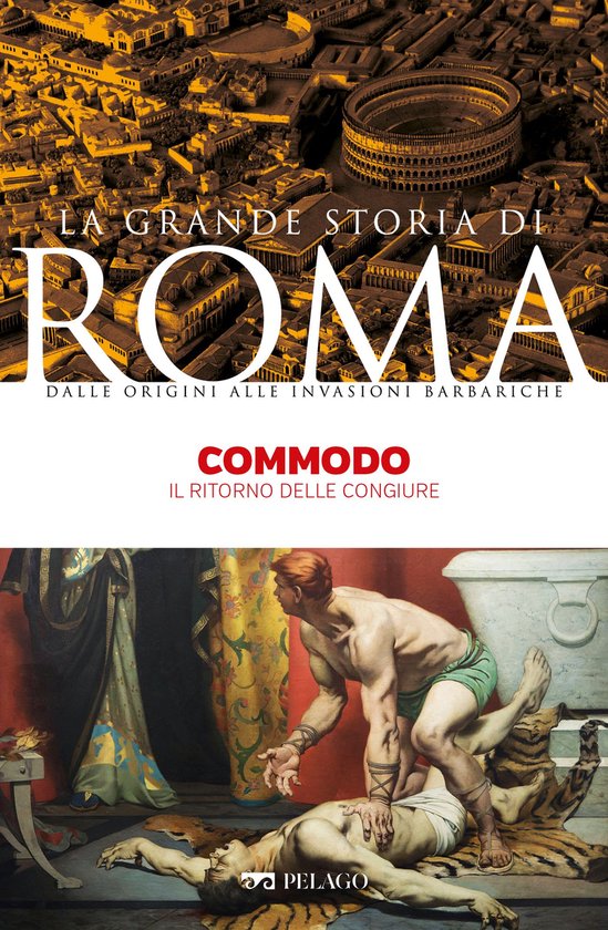 La Grande Storia di Roma - Commodo - cover