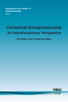 Foundations and Trends® in Entrepreneurship- Contextual Entrepreneurship