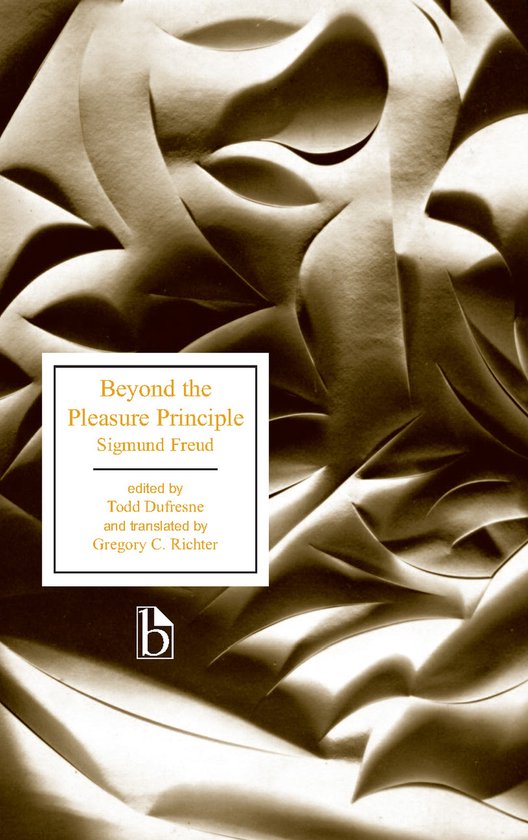 Boekomslag van 'Beyond the Pleasure Principle' door Sigmund Freud, bewerkt door Todd Dufresne en vertaald door Gregory C. Richter.