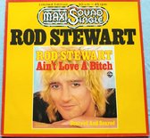 Rod Stewart – Ain't Love A Bitch (1979) Vinyl, 12", 45 RPM, Maxi-Single, Limited Edition