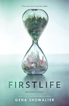 The Everlife Novels - Firstlife