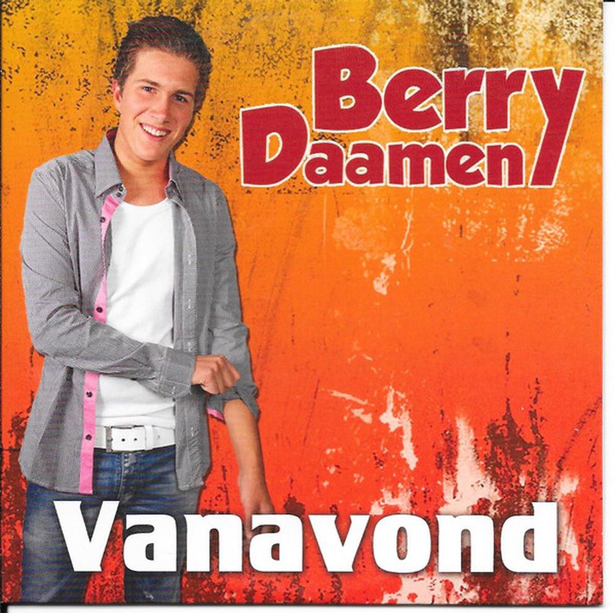 Berry Daamen – Vanavond (2 Track CDSingle)