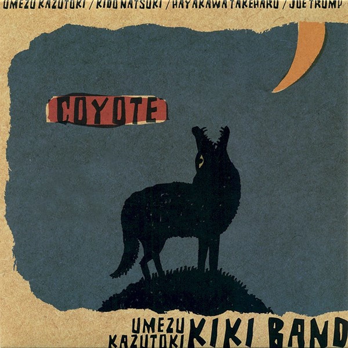 Kazutoki Umezu KIKI Band - Coyote (CD)