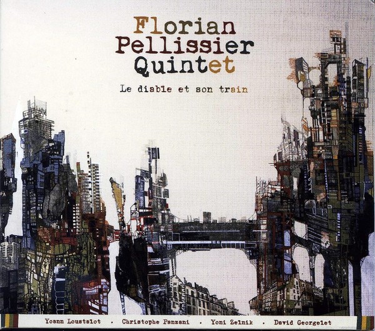 Florian Pellissier Quintet - Le Diable Et Son Train (CD)