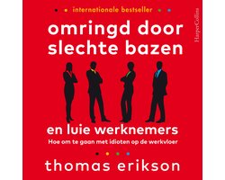 Omslag van Omringd door slechte bazen en luie werknemers