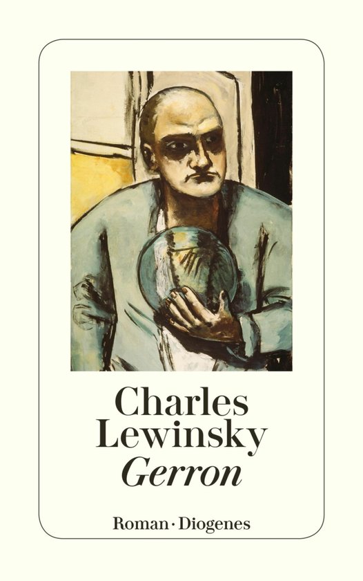 Couverture de livre avec une peinture d'un homme tenant un globe. Titre : Gerron, Charles Lewinsky.