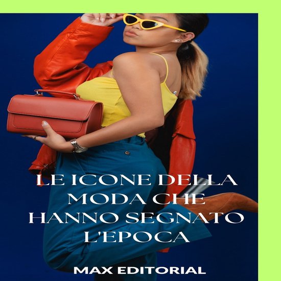 SERIE: MODA - Le icone della moda che hanno segnato l'epoca - cover