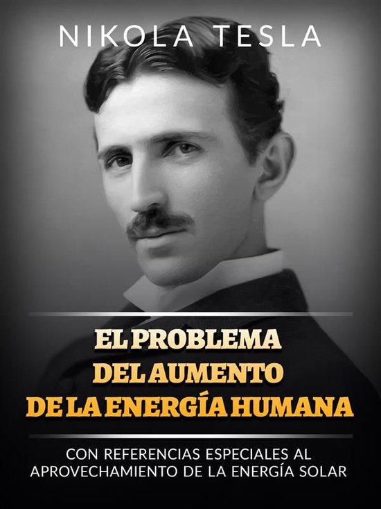 El problema del aumento de la energía humana (Traducido) - cover